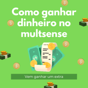 Multsense, o que é? Como funciona o multsense? Da para ganhar dinheiro com multsense?